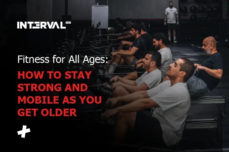 Fitness for All Ages: How to Stay Strong and Mobile as You Get Older